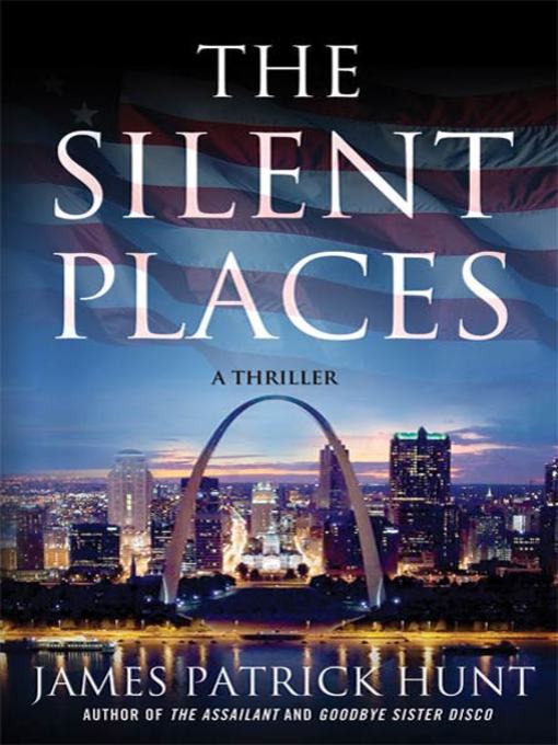 Title details for The Silent Places by James Patrick Hunt - Wait list